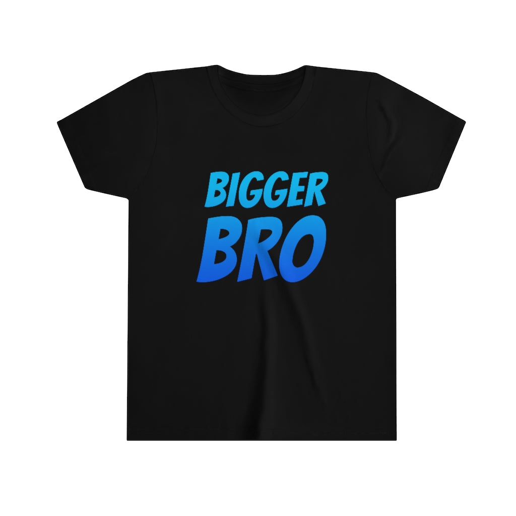 Bigger Bro - Youth Short Sleeve Tee Shirt